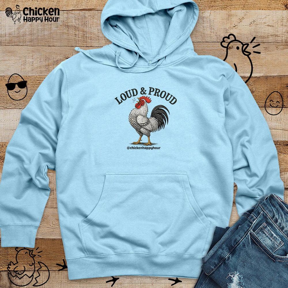 Loud & Proud Hooded Sweatshirt