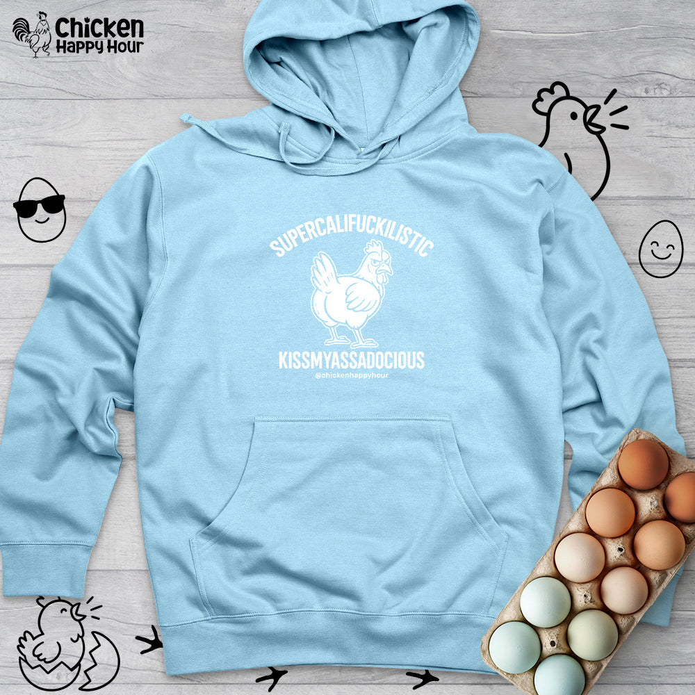 Supercalifuckilistic Kissmyassadocious White Hooded Sweatshirt