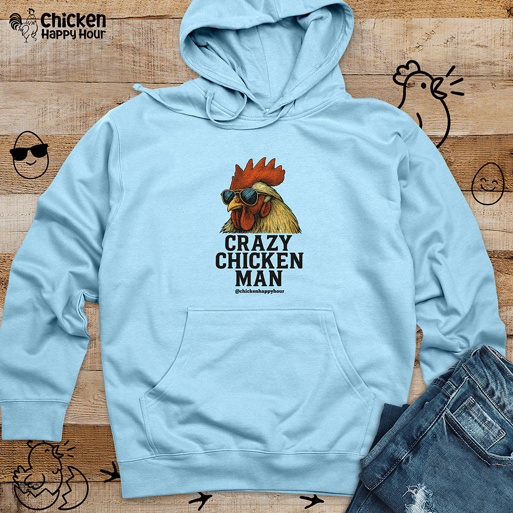 Crazy Chicken Man Hooded Sweatshirt