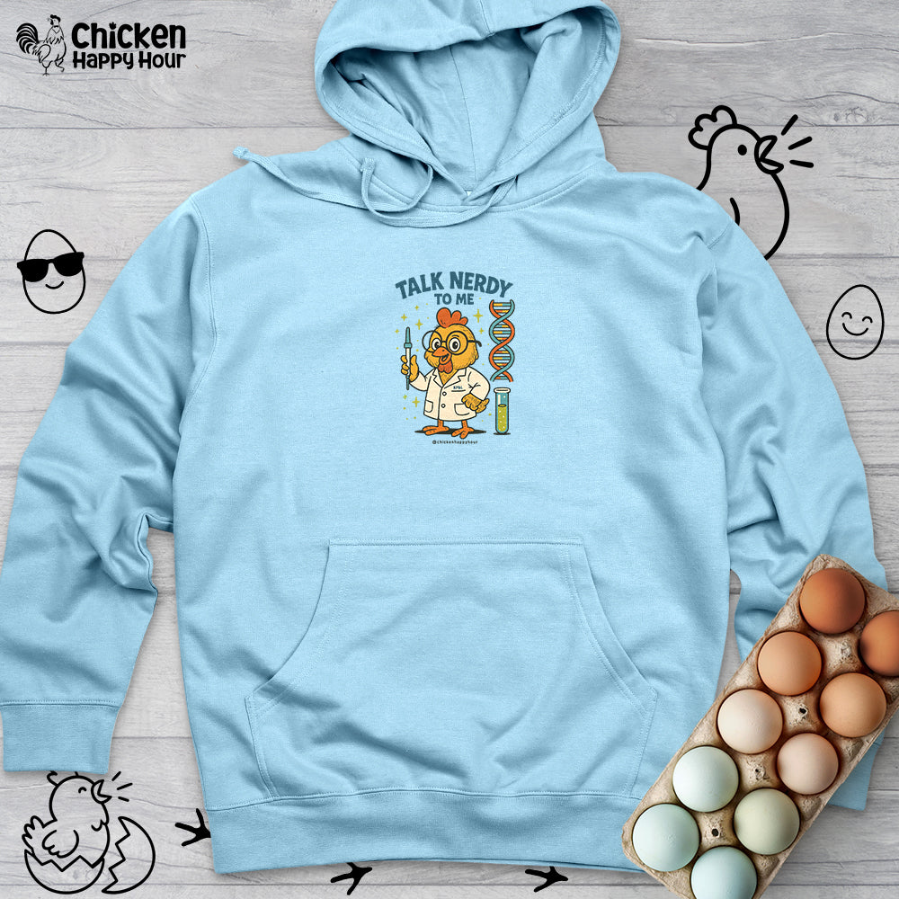 Talk Nerdy To Me Hooded Sweatshirt