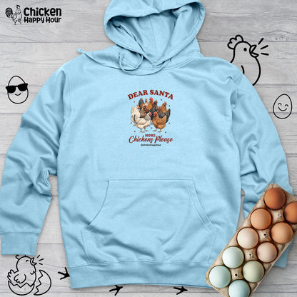 Dear Santa More Chickens Please Hooded Sweatshirt