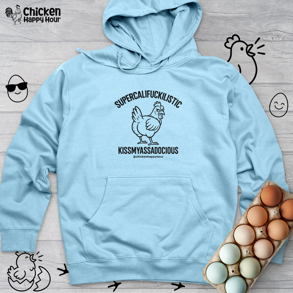 Supercalifuckilistic Kissmyassadocious Black Hooded Sweatshirt