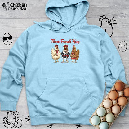 Three French Hens Hooded Sweatshirt