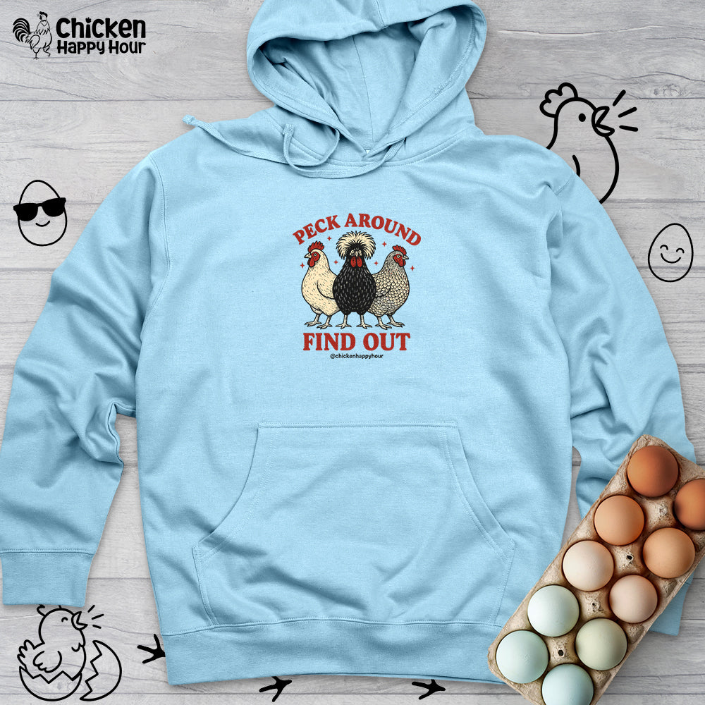 Peck Around Find Out Hooded Sweatshirt