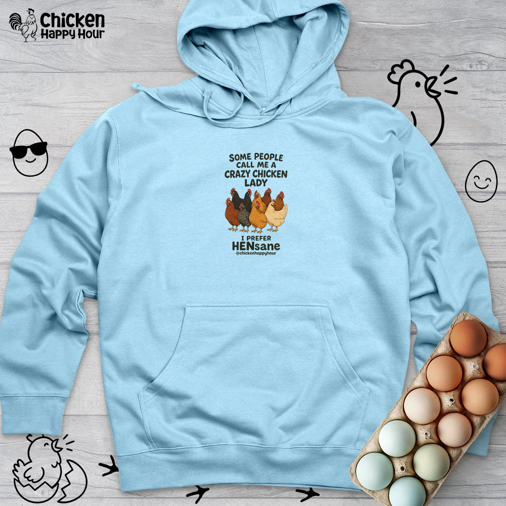 HENsane Hooded Sweatshirt