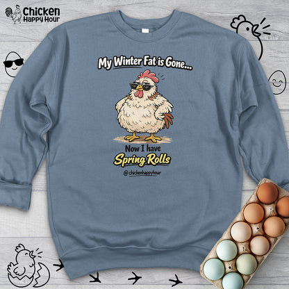 My Winter Fat Is Gone Sweatshirt