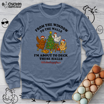 From the Window to the Walls Long Sleeve