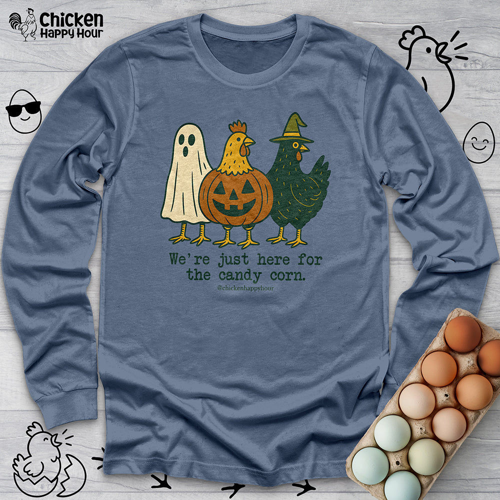 We're Just Here For the Candy Corn Long Sleeve