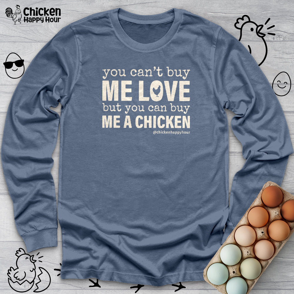You Can’t Buy Me Love Long Sleeve