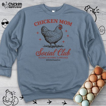 Chicken Mom Social Club Sweatshirt