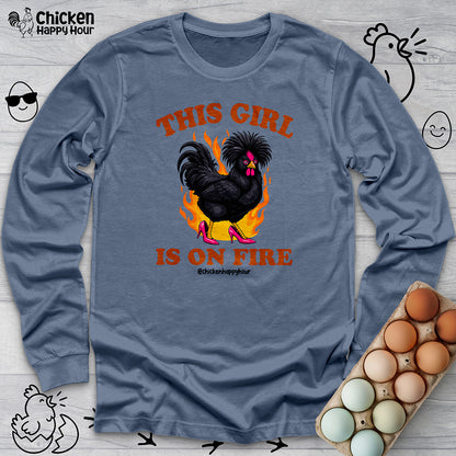 This Girl Is on Fire Long Sleeve