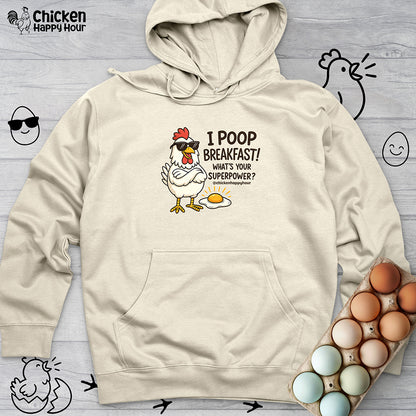 I Poop Breakfast Hooded Sweatshirt