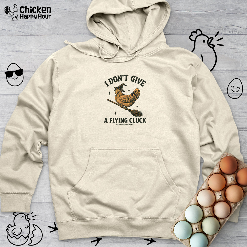 I Don’t Give a Flying Cluck Hooded Sweatshirt