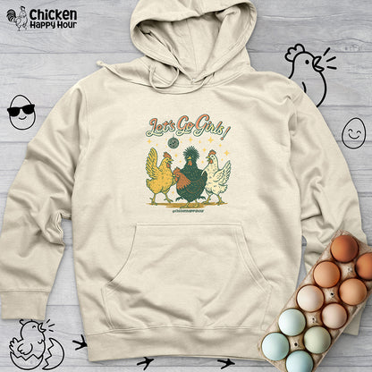 Let's Go Girls Hooded Sweatshirt