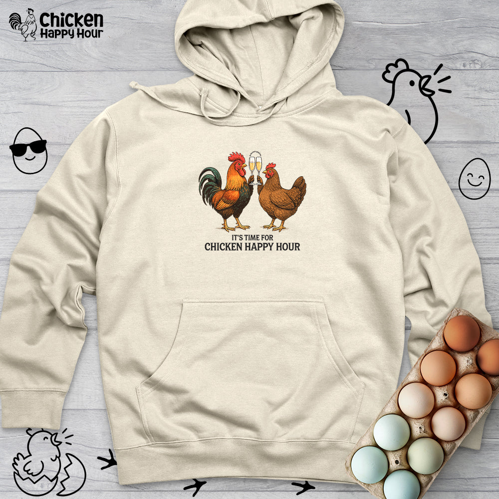 It’s time for Chicken Happy Hour With  Rooster and Hen Hooded Sweatshirt