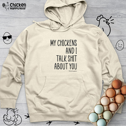 My Chickens Hooded Sweatshirt