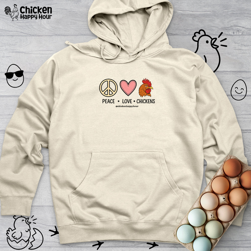 Peace Love Chickens Hooded Sweatshirt