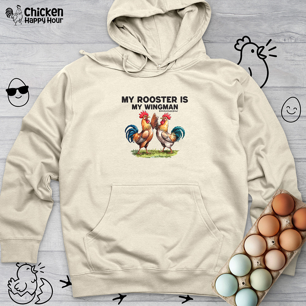 My Rooster is My Wingman Hooded Sweatshirt