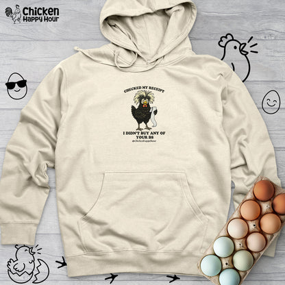 Checked My Receipt Hooded Sweatshirt