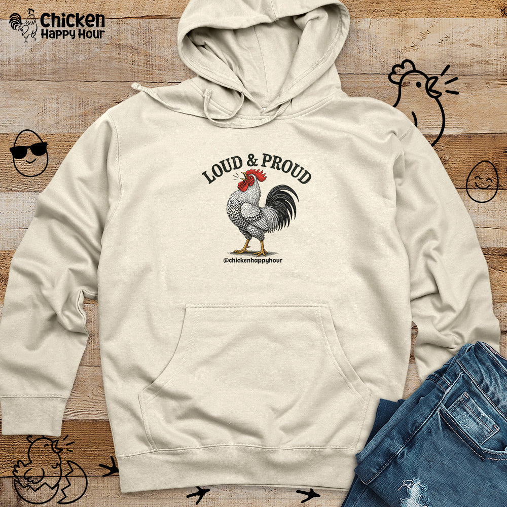 Loud & Proud Hooded Sweatshirt