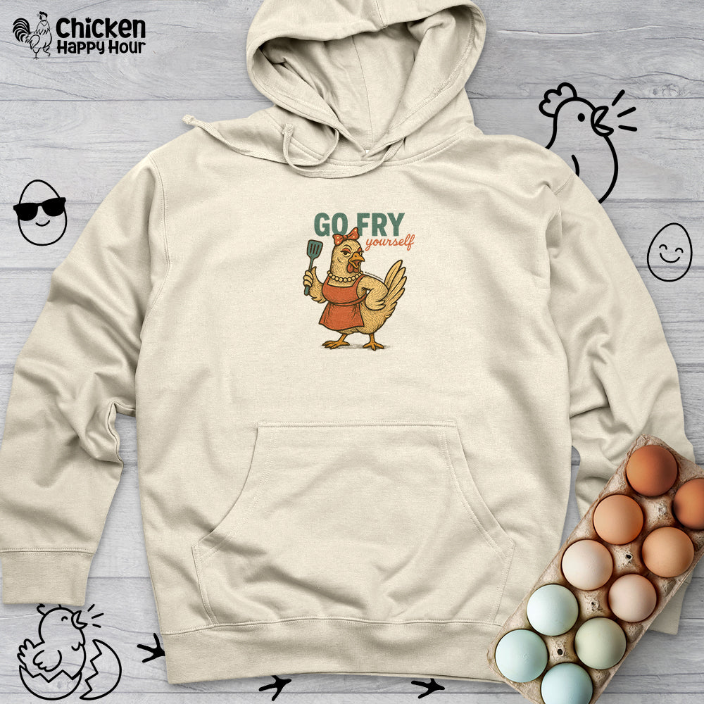 Go Fry Yourself Hooded Sweatshirt