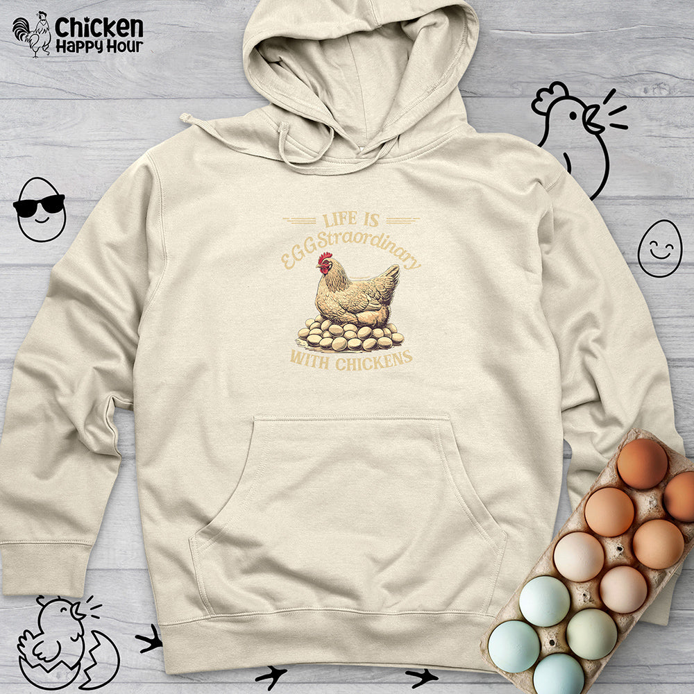 Life is EGGStraordinary with Chickens Hooded Sweatshirt