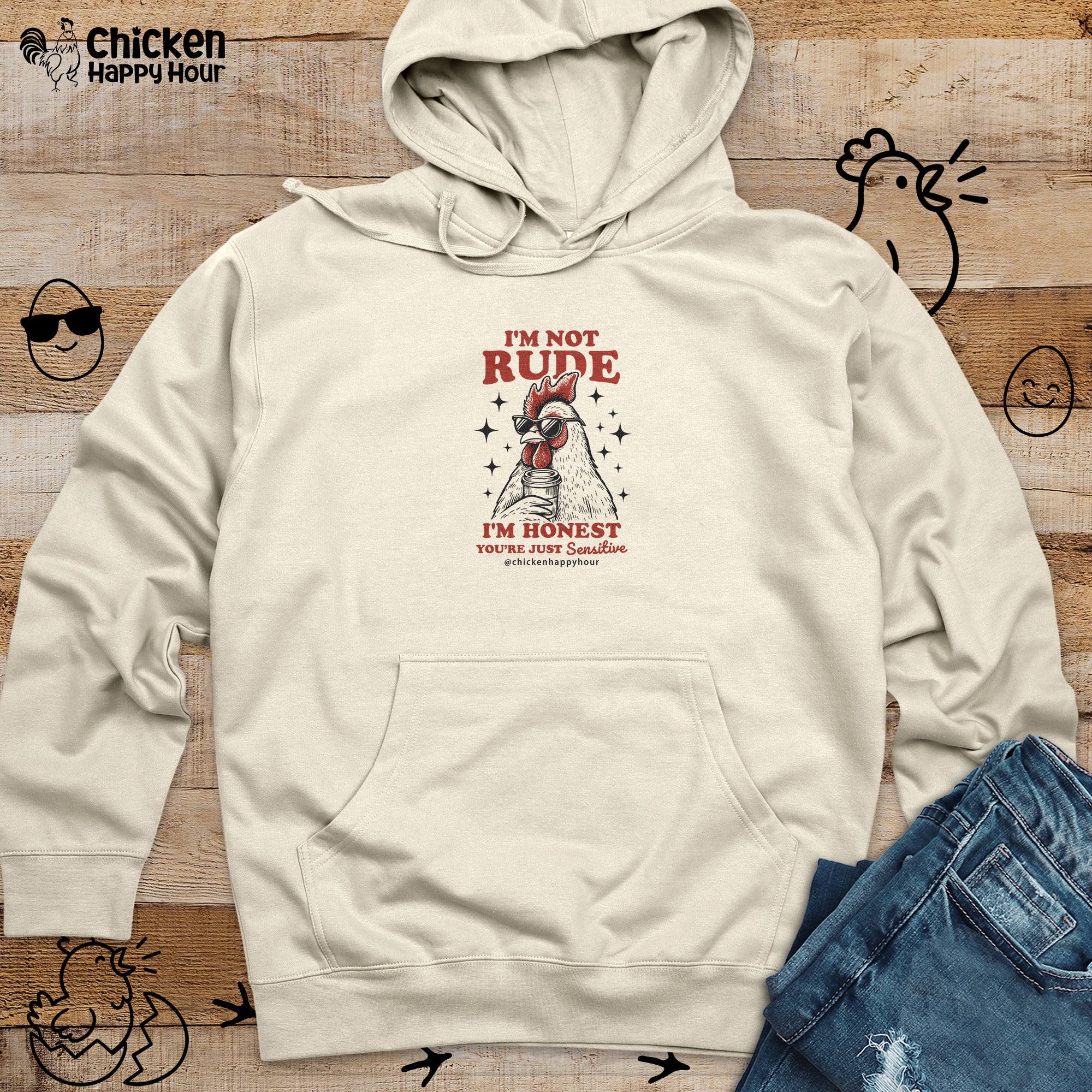 I'm Not Rude Hooded Sweatshirt