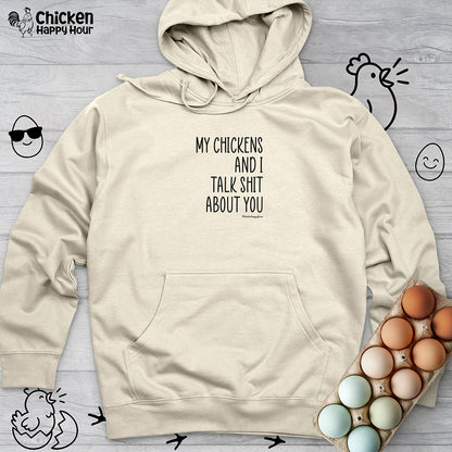 My Chickens Hooded Sweatshirt
