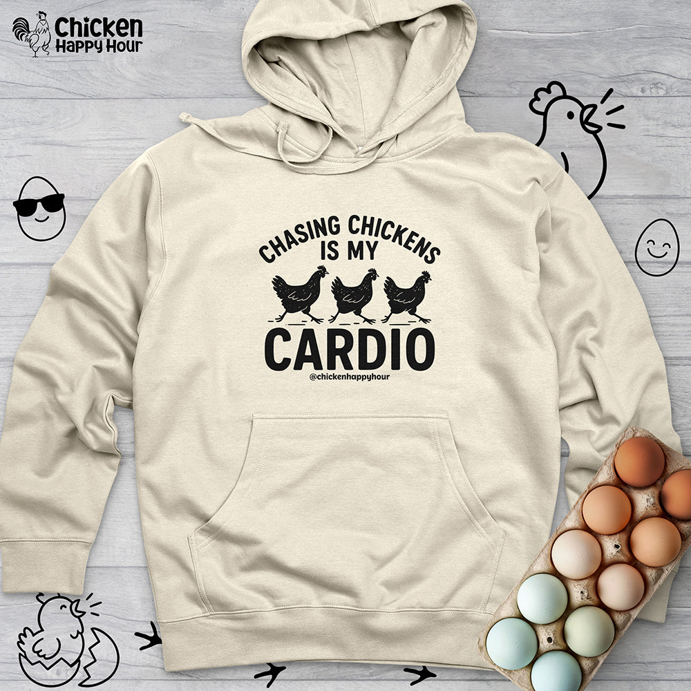Chasing Chickens is My Cardio Hooded Sweatshirt