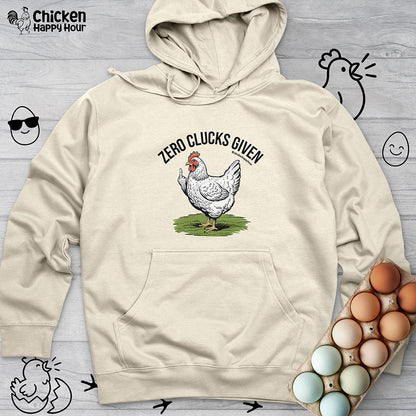 Zero Clucks Given Hooded Sweatshirt