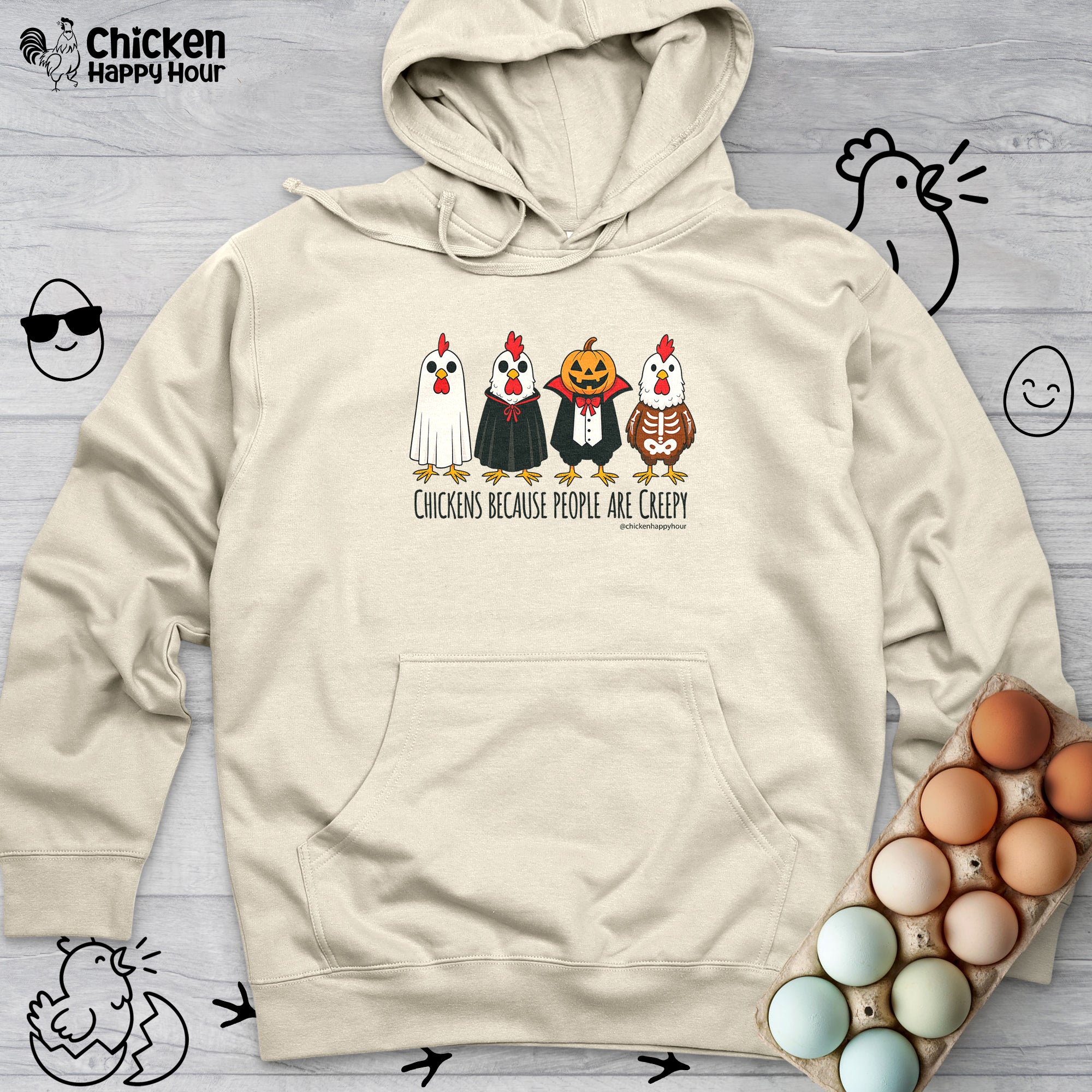 Chickens Because People Are Creepy Hooded Sweatshirt
