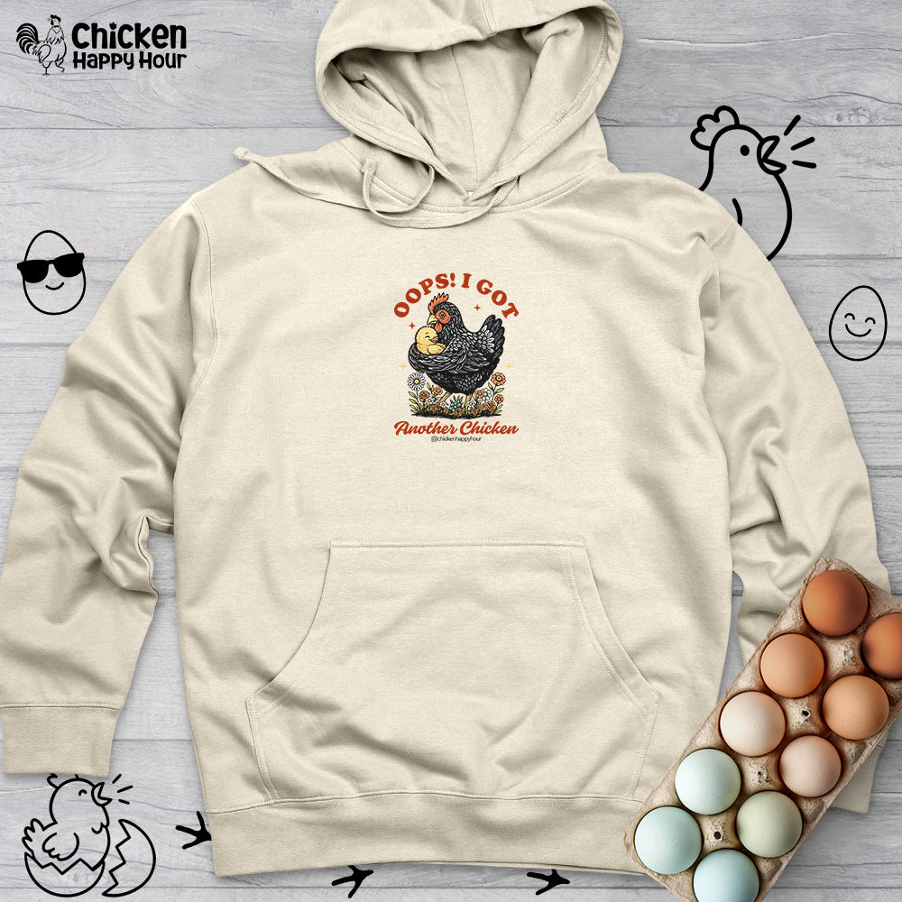 Oops! I Got Another Chicken Hooded Sweatshirt