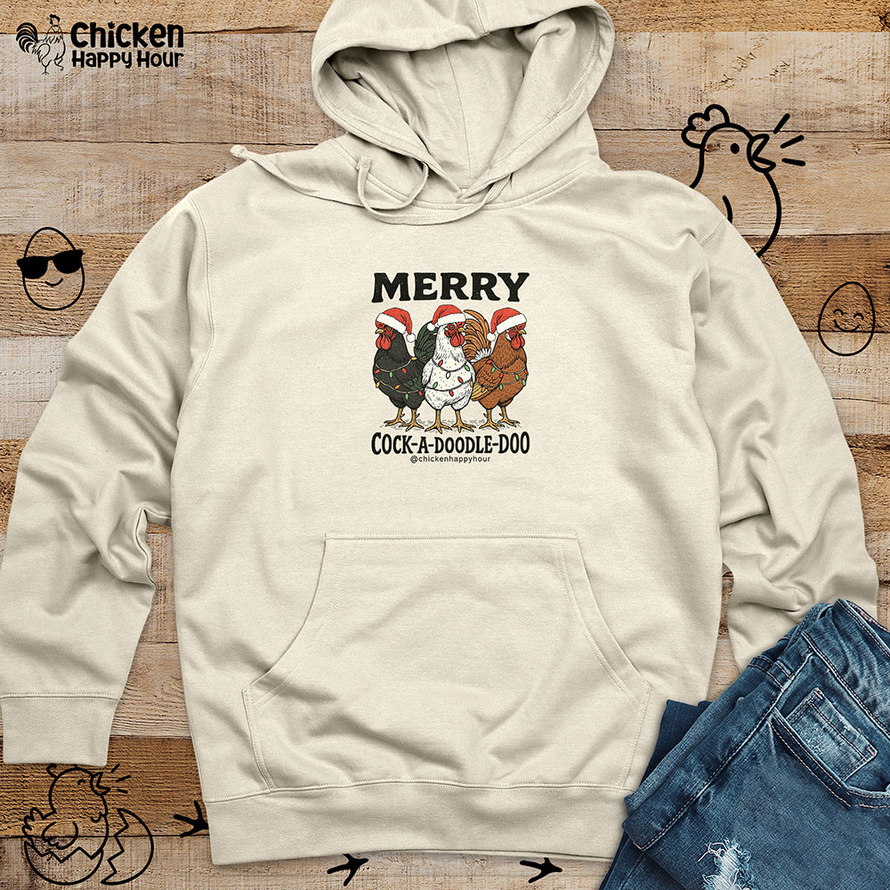 Merry Cock  a Doodle Doo Hooded Sweatshirt