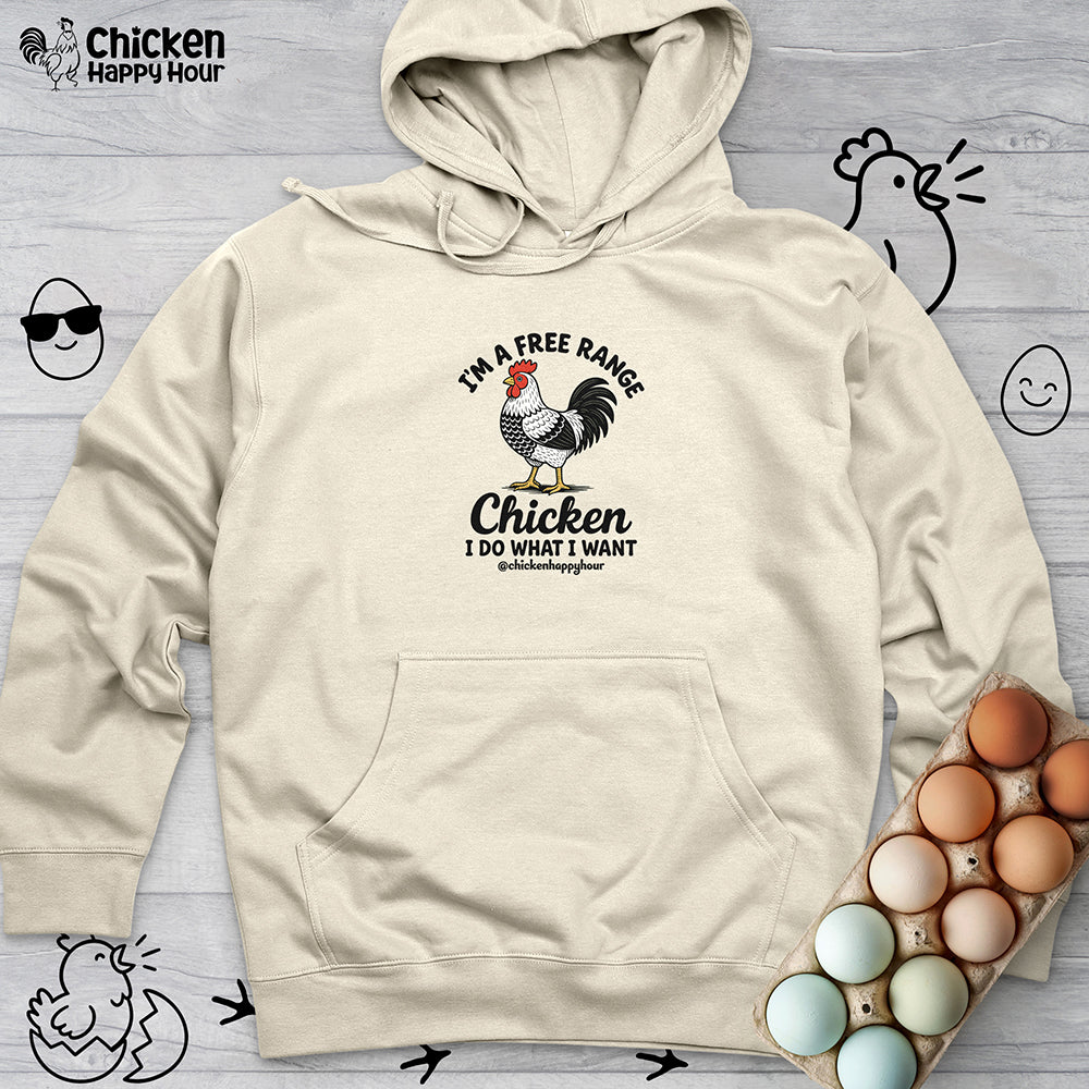 I'm A Free Range Hooded Sweatshirt