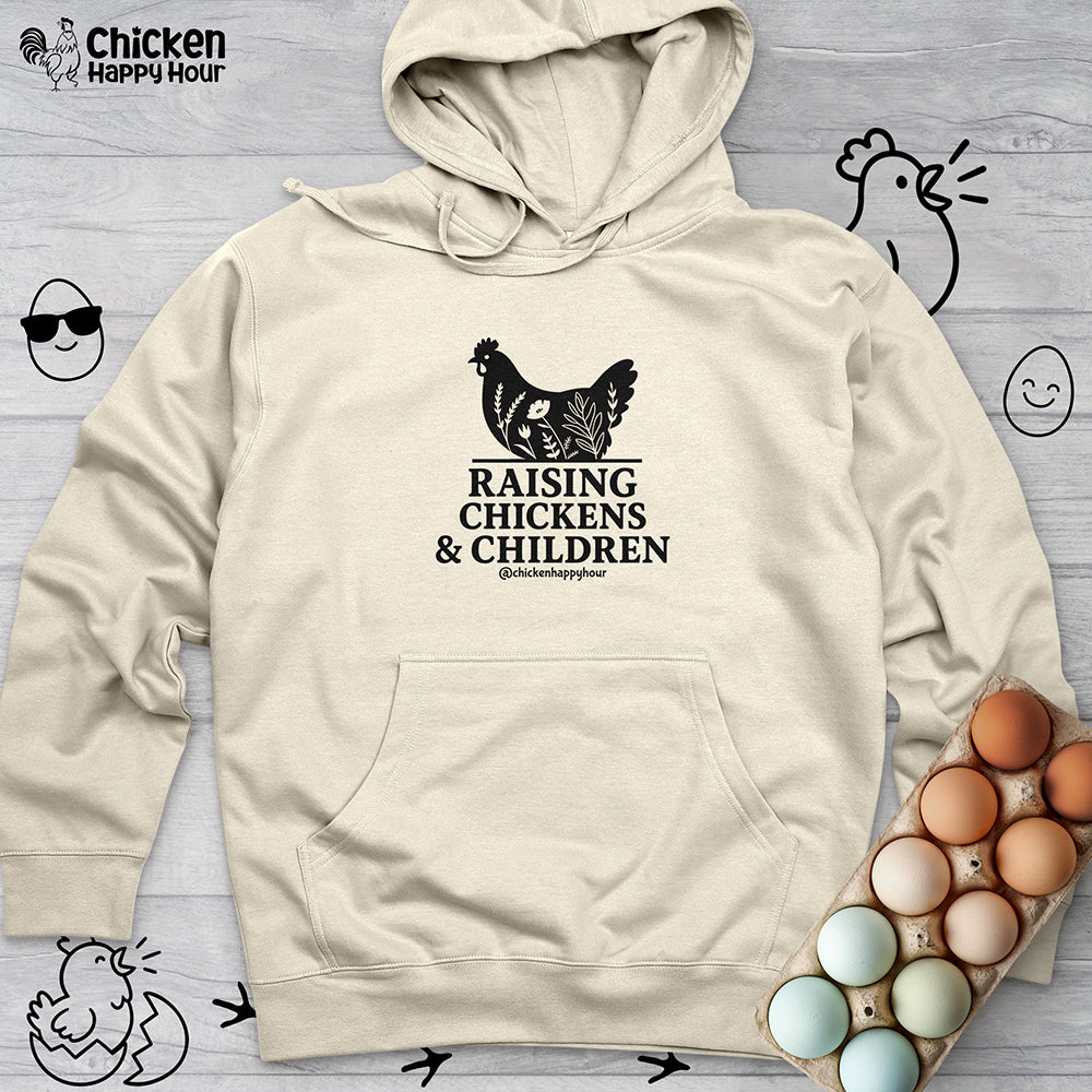 Raising Chickens & Children Hooded Sweatshirt