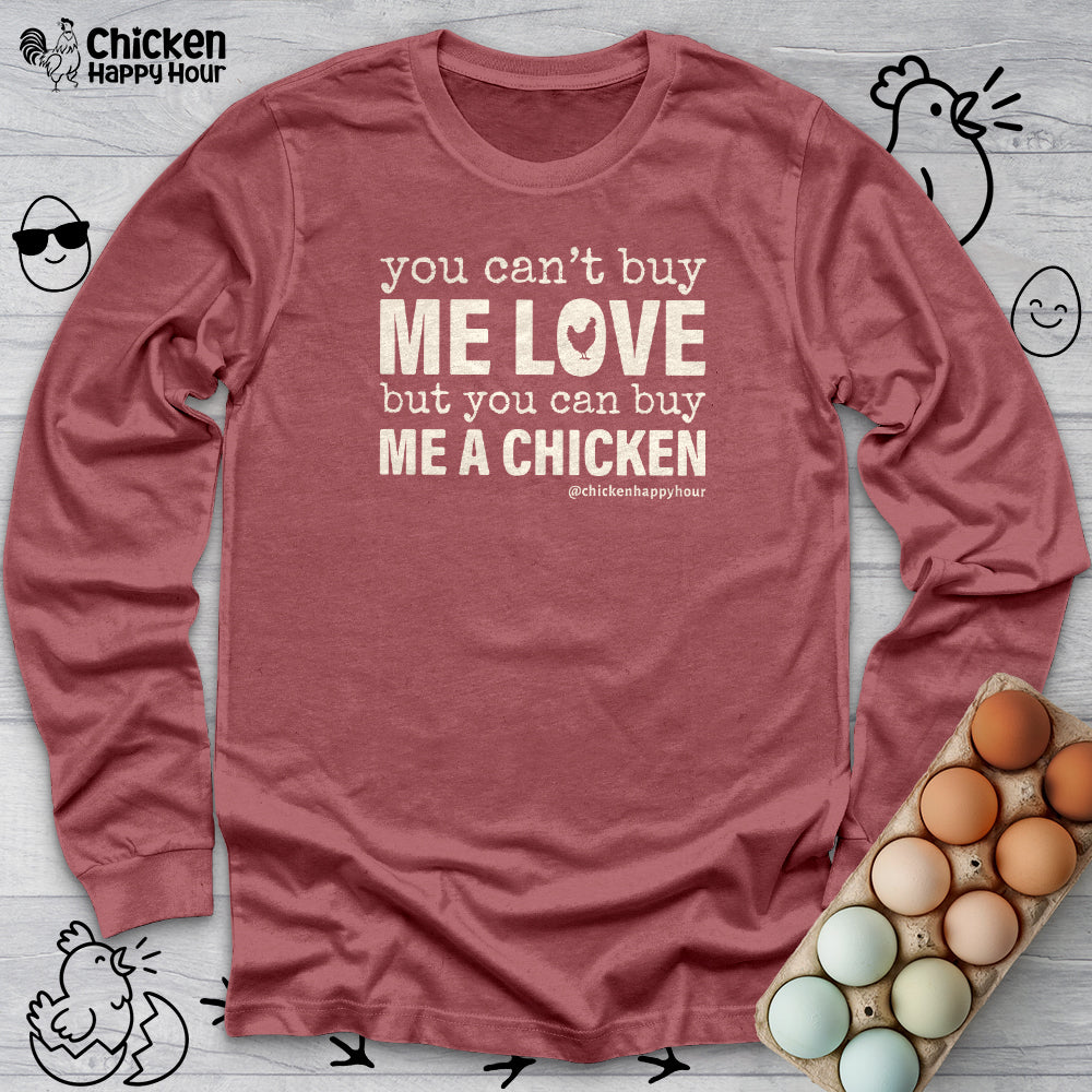 You Can’t Buy Me Love Long Sleeve