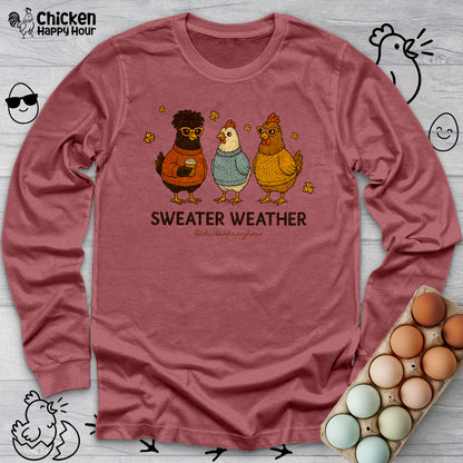 Sweater Weather Long Sleeve