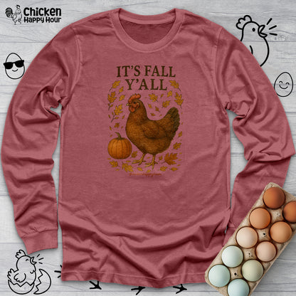 It's Fall Y'all Long Sleeve