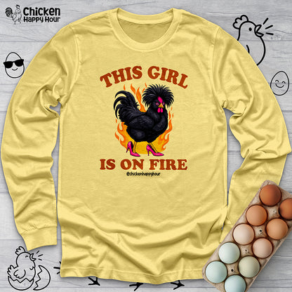 This Girl Is on Fire Long Sleeve