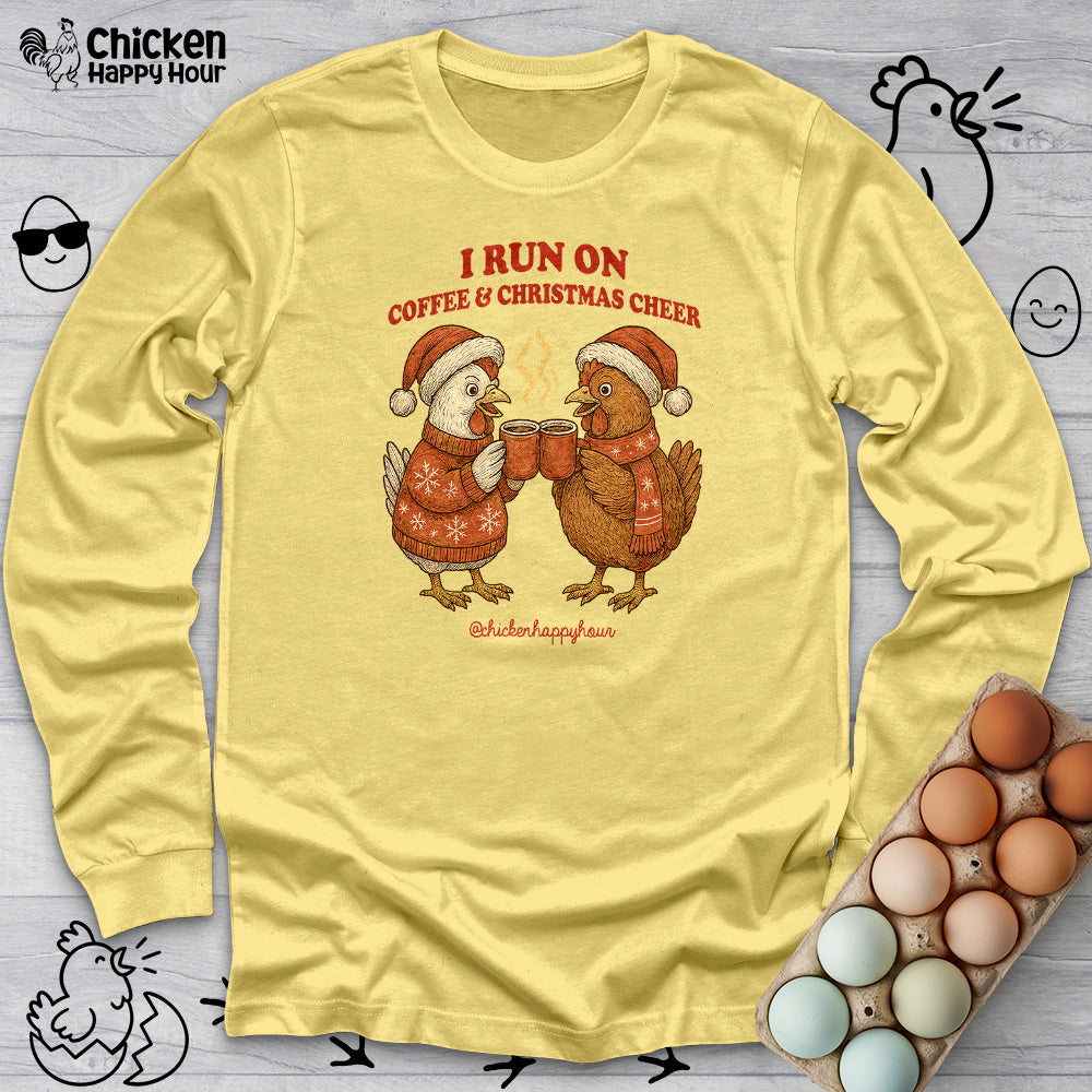 I Run on Coffee & Christmas Cheer Long Sleeve