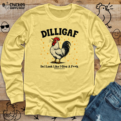 Dilligaf Do I Look Like I Give a Fk Long Sleeve