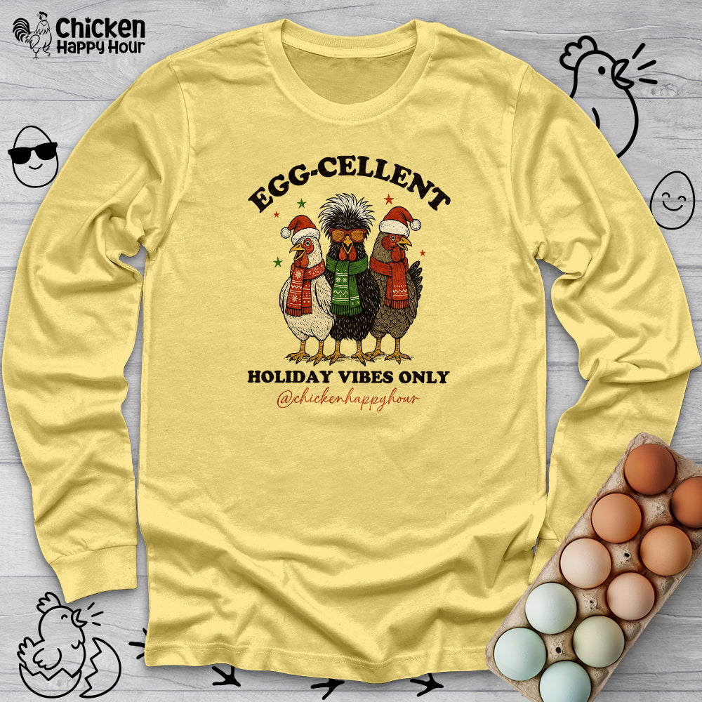 Egg-Cellent Holiday Vibes Only Long Sleeve