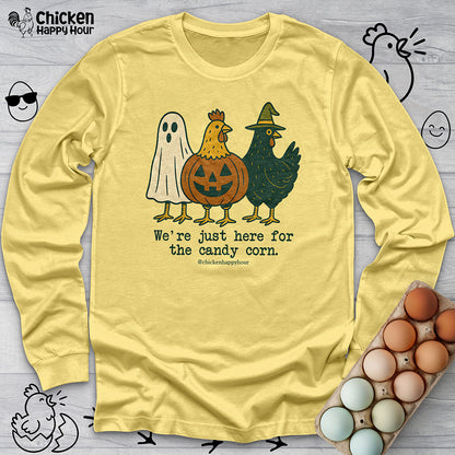 We're Just Here For the Candy Corn Long Sleeve