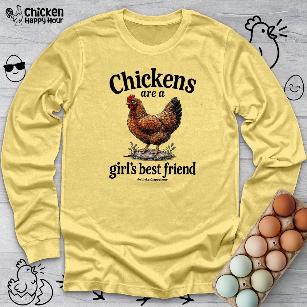 Chickens Are A Girl’s Best Friend Long Sleeve