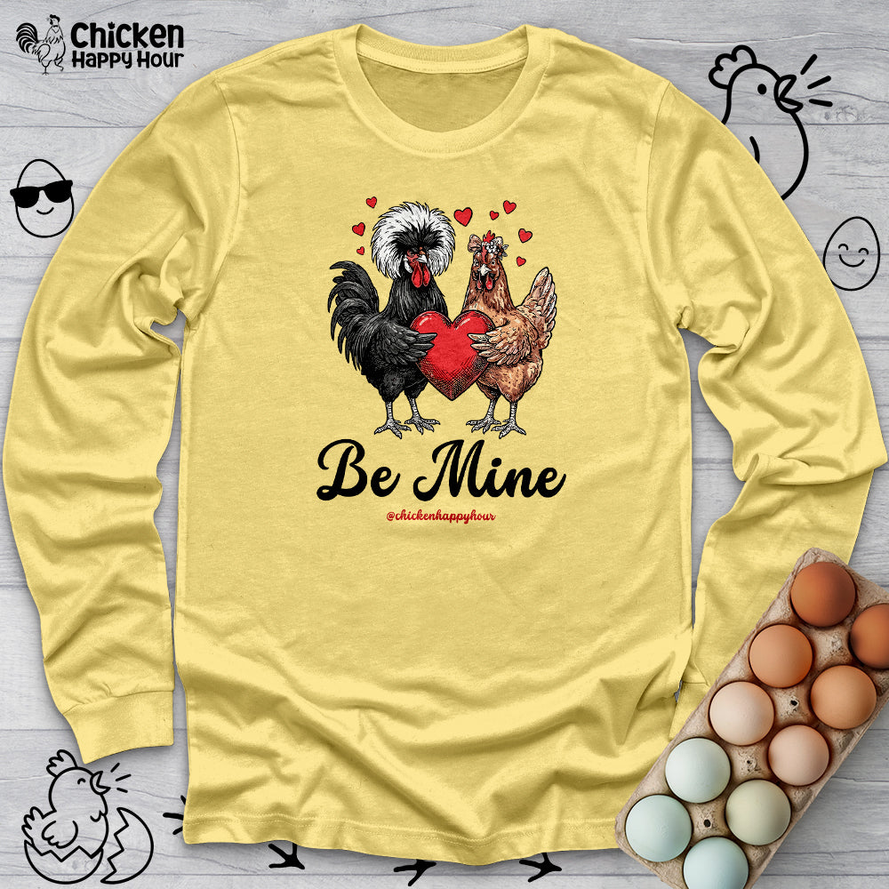 Be Mine Long Sleeve