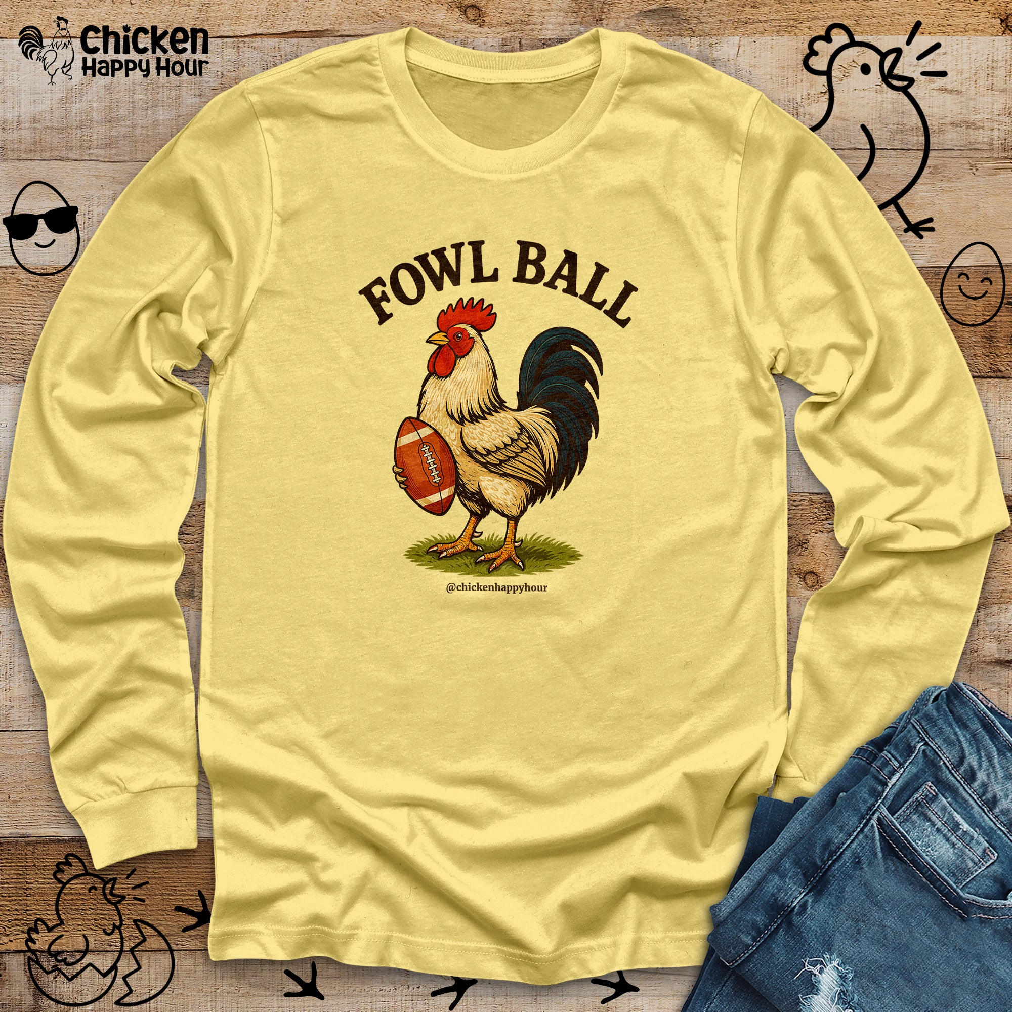 Fowl Ball Long Sleeve