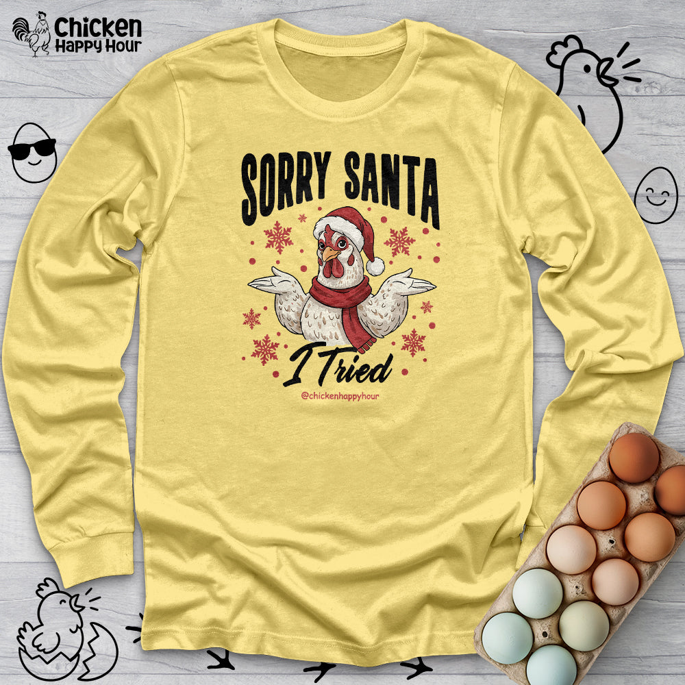 Sorry Santa Long Sleeve