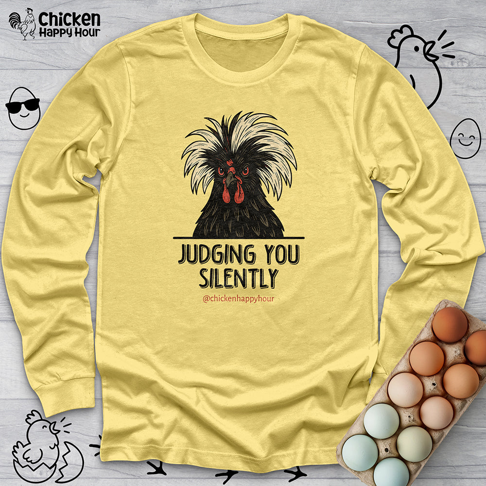 Judging You Silently Long Sleeve