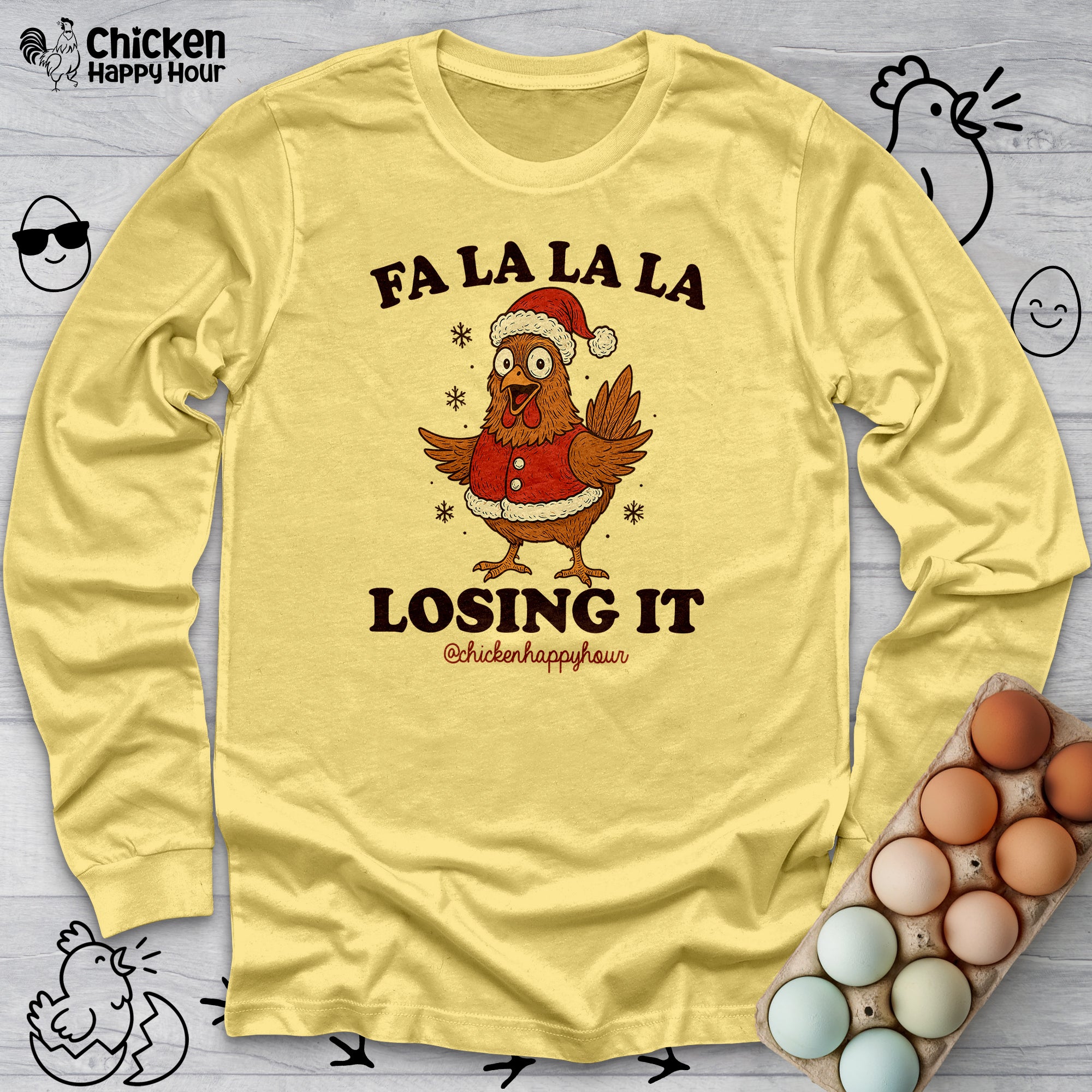 FA LA LA LA Losing It 2 Long Sleeve