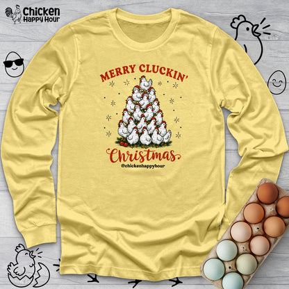 Merry Cluckin' Long Sleeve